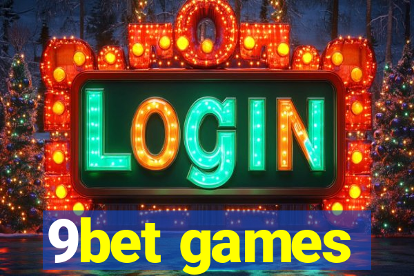 9bet games